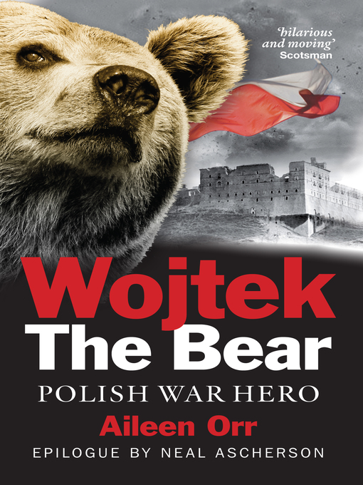 Title details for Wojtek the Bear by Aileen Orr - Available